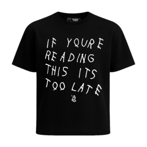 7M PLAYERA IF YOU ARE READING DRAKE